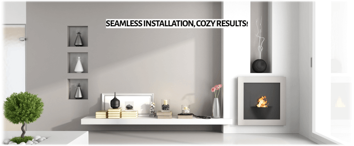 Fireplace Installation Bellingham MA